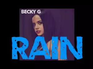 Becky G - Rain
